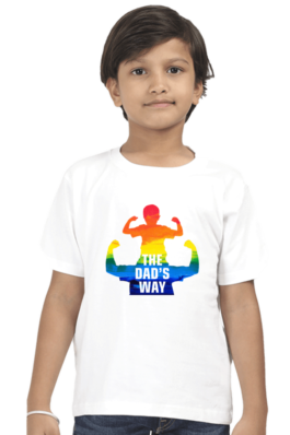 The Dad’s Way – Boy Round Neck Half Sleeve T-Shirt