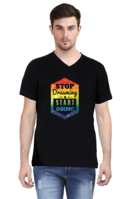 Stop Dreaming Start Doing – Men’s Round Neck Half Sleeve T-Shirts